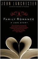 Family Romance: A Love Story
