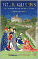 Four Queens: The Provencal Sisters Who Ruled Europe