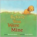 Before You Were Mine