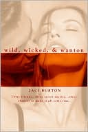 Wild, Wicked, and Wanton