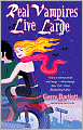 Real Vampires Live Large (Real Vampires Series #2)