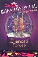 Charmed Forces (Camp Confidential Series #19)