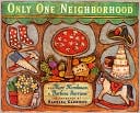 Only One Neighborhood