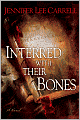 Interred with Their Bones