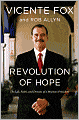 Revolution of Hope: The Life, Faith, and Dreams of a Mexican President