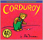 Corduroy: 40th Anniversary Edition