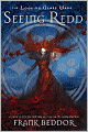Seeing Redd (Looking Glass Wars Series #2)