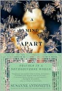 A Mind Apart: Travels in a Neurodiverse World