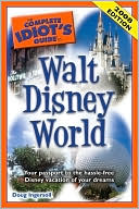 The Complete Idiot's Guide to Walt Disney World by Doug Ingersoll: Book Cover