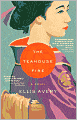 The Teahouse Fire