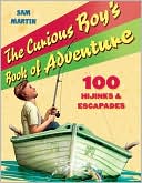 The Curious Boy's Book of Adventure