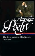 American Poetry: The Seventeenth and Eighteenth Centuries