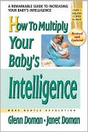 download How to Multiply Your Baby's Intelligence book