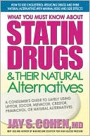 download What You Must Know About Statin Drugs&Their NatAlternatives book