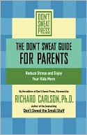 The Don't Sweat Guide for Parents
