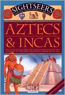 Aztecs and Incas: A Guide to the Pre-Colonized Americas in 1504