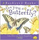 Are You A Butterfly?