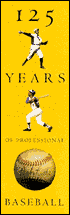 125 Years of Professional Baseball