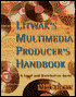 Litwak's Multimedia Producer's Handbook: A Legal and Distribution Guide