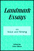 Landmark Essays on Voice and Writing