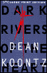 Dark Rivers of the Heart