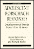 Adolescent Rorschach Responses: Developmental Trends from Ten to Sixteen Years