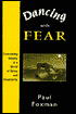 Dancing with Fear: Overcoming Anxiety in a World of Stress and Chaos