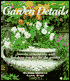 Garden Details: Accents, Ornaments, and Finishing Touches for the Garden