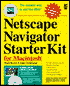 Netscape Navigator 3 Starter Kit for MacIntosh with CD-ROM