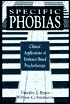 Specific Phobias: Clinical Applications of Evidence-Based Psychotherapy