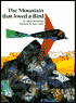 The Mountain That Loved a Bird