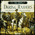 The Daring Raiders: Civil War Chronicles
