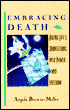 Embracing Death: Riding Life's Transitions into Power and Freedom