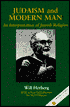 Judaism and Modern Man: An Interpretation of Jewish Religion