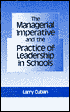The Managerial Imperative and the Practice of Leadership in Schools