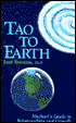 Tao to Earth: Michael's Guide to Relationships and Growth