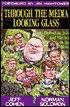 Through the Media Looking Glass: Decoding Bias and Blather in the News
