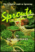 SproutsThe Miracle Food: The Complete Guide to Sprouting