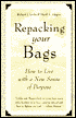 Repacking Your Bags: How to Live with a New Sense of Purpose
