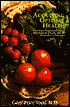 Acquiring Optimal Health: How Many Degenerative and Age-Related Diseases Can Be Prevented or....