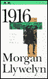 1916: A Novel of the Irish Rebellion