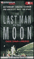 The Last Man on the Moon: Astronaut Eugene Cernan and America's Race in Space