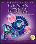 Genes and DNA (Kingfisher Knowledge Series)