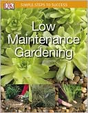 Low Maintenance Gardening