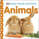 Animals: Baby Touch and Feel
