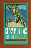 Kit Carson Days 1809-1868, Volume 2