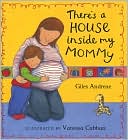 There's a House Inside My Mommy