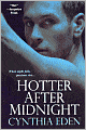Hotter after Midnight