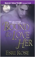 Bound to Love Her