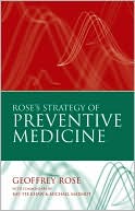 Rose's Strategy of Preventive Medicine